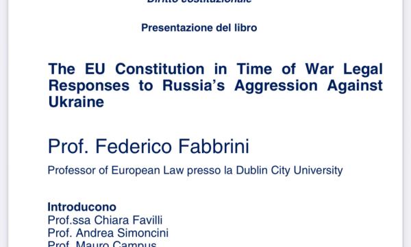 The EU Constitution in Time of War Legal Responses to Russia's Aggression Against Ukraine.